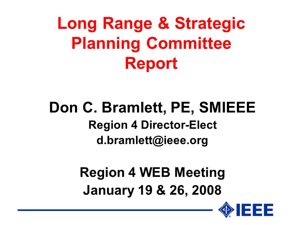 Long Range & Strategic Planning Committee Report Don C.