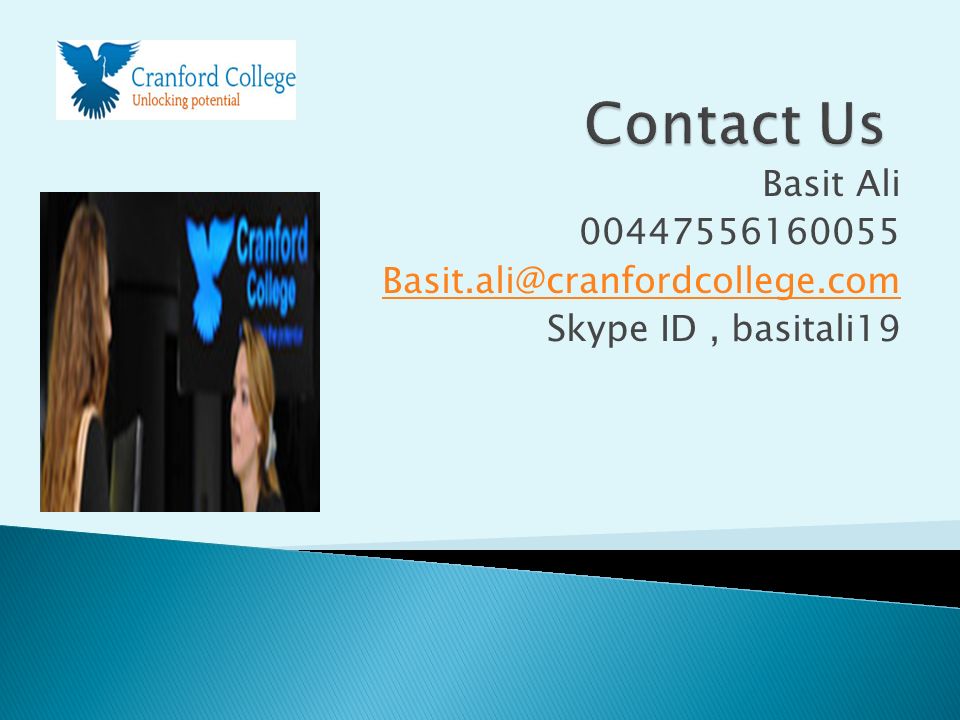 Account Name - Cranford College Limited Account # Sort Code: IBAN GB86 BARC SWIFTBIC BARCGB22