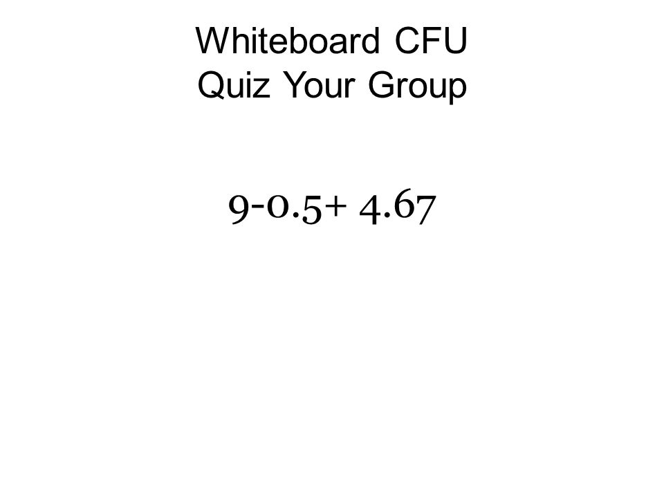 Whiteboard CFU Quiz Your Group