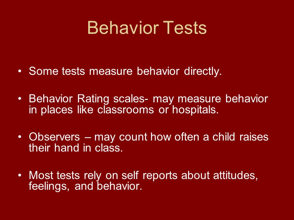 How are psychological tests administered?
