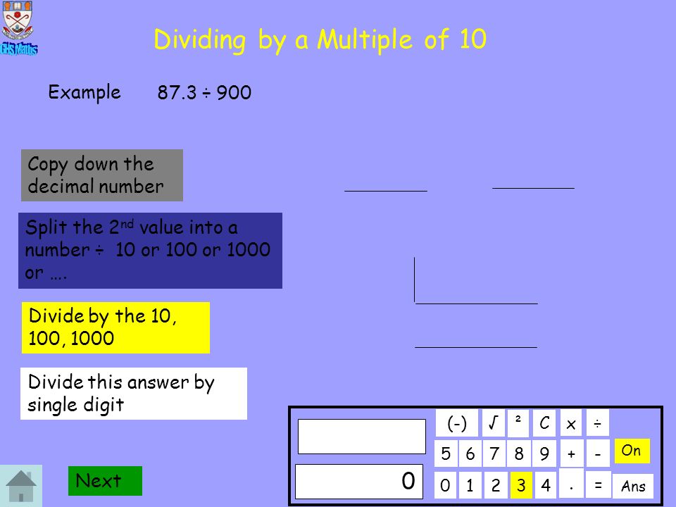 Dividing by a Multiple of 10 Example 87.3 ÷ C.