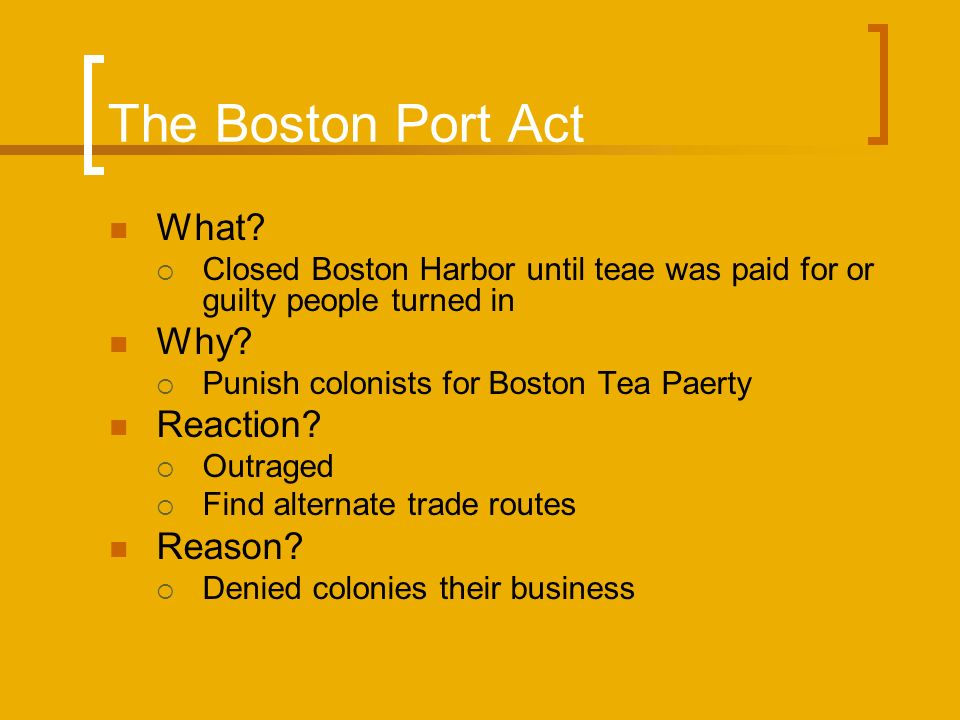 The Boston Port Act What.