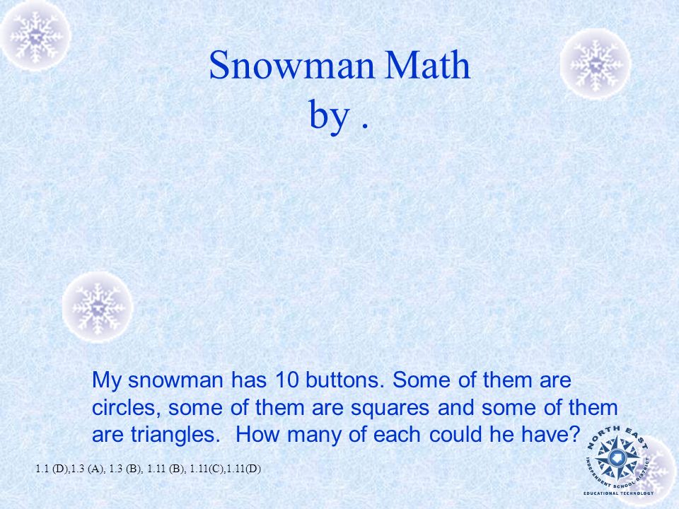 Snowman Math by. My snowman has 10 buttons.