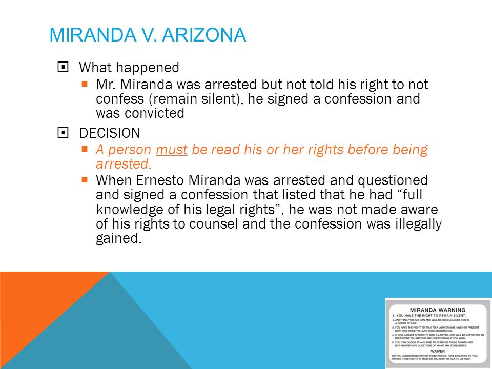 MIRANDA V. ARIZONA  What happened  Mr.