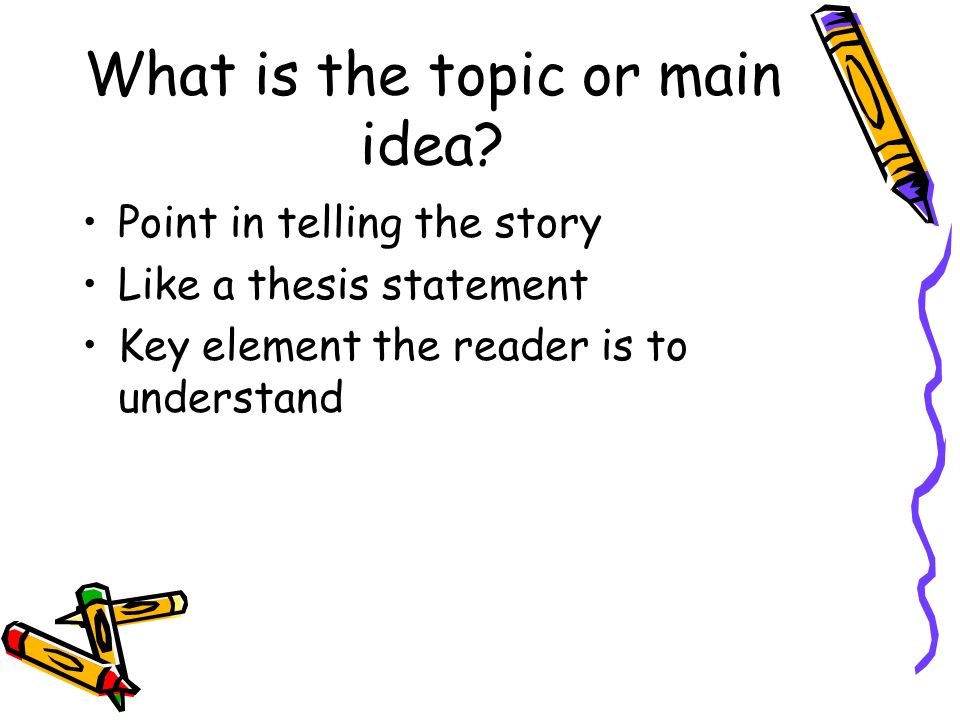 What is the topic or main idea.