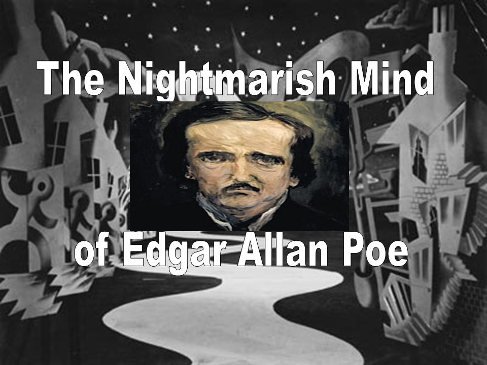 The Tormented Life of Edgar Allan Poe The Short Life