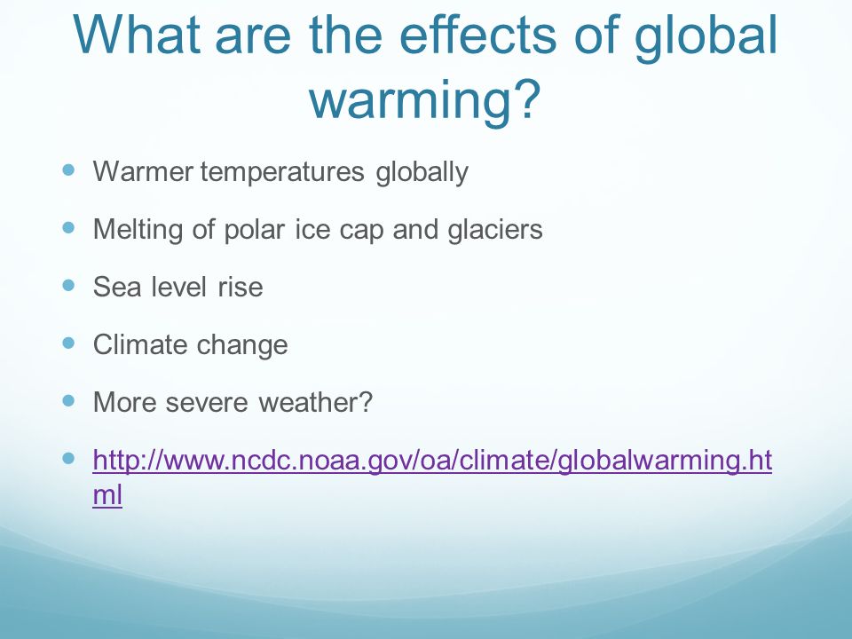 What are the effects of global warming.