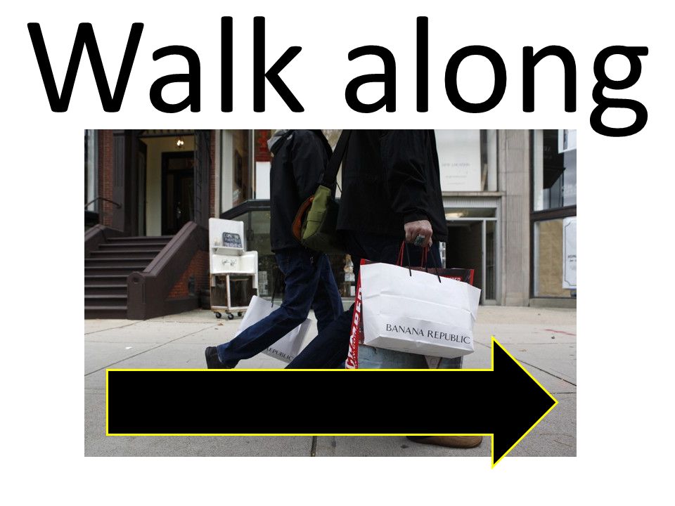 Walk along