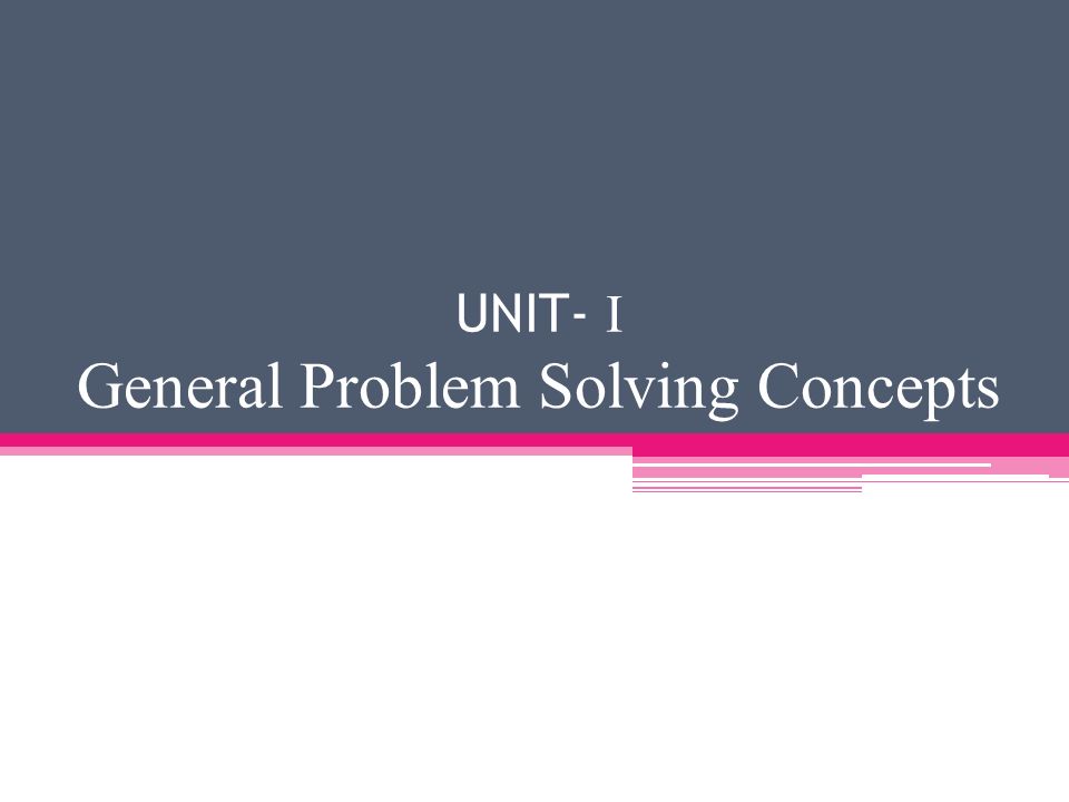 Problem Solving Concepts