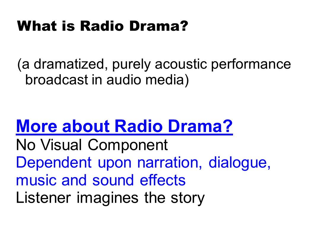 What is Radio Drama.