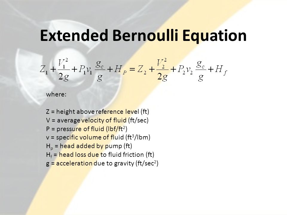 Lesson 22 Bernoulli S Equation Describe The Relationship Between 10 Extended Bernoulli