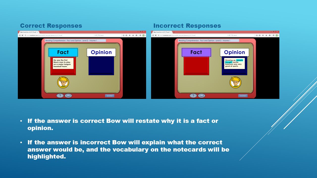 incorrect responses if the answer is correct bow will restate