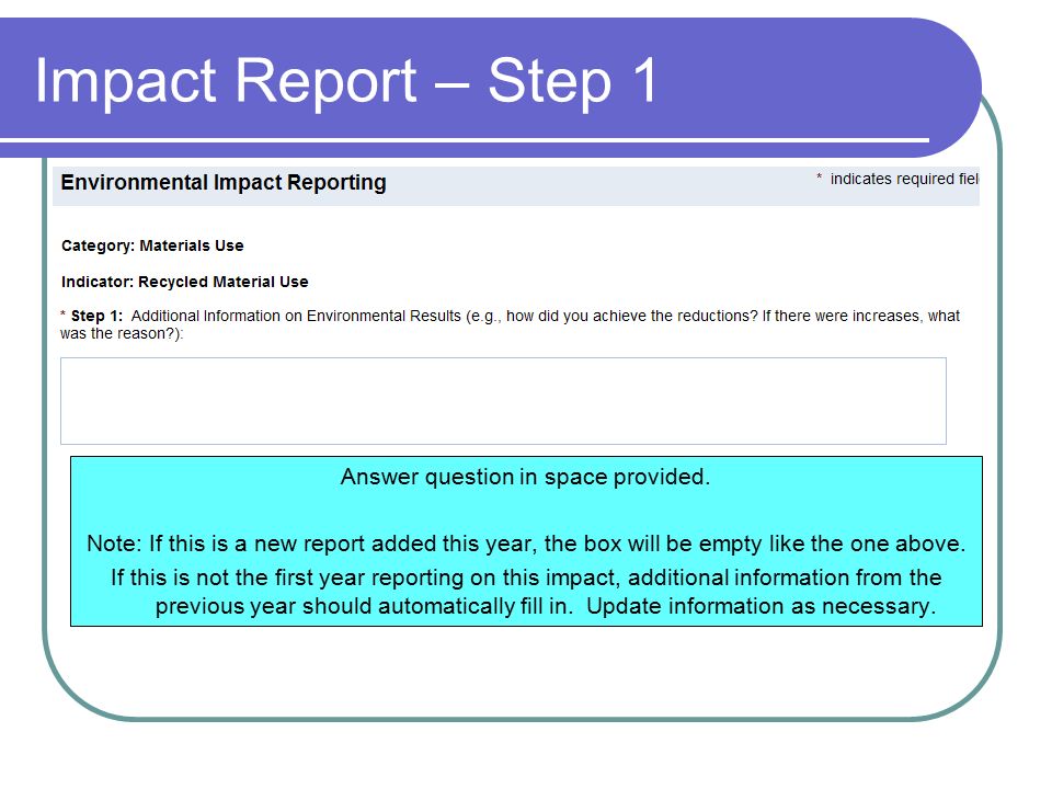Impact Report – Step 1 Answer question in space provided.