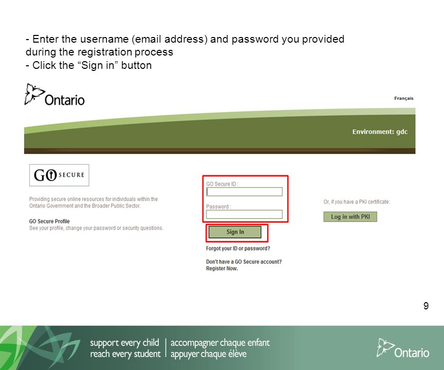 9 - Enter the username ( address) and password you provided during the registration process - Click the Sign in button