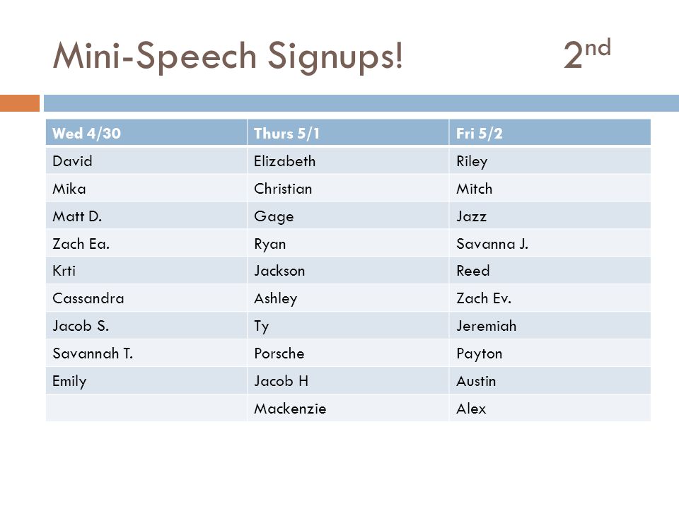 Mini-Speech Signups.
