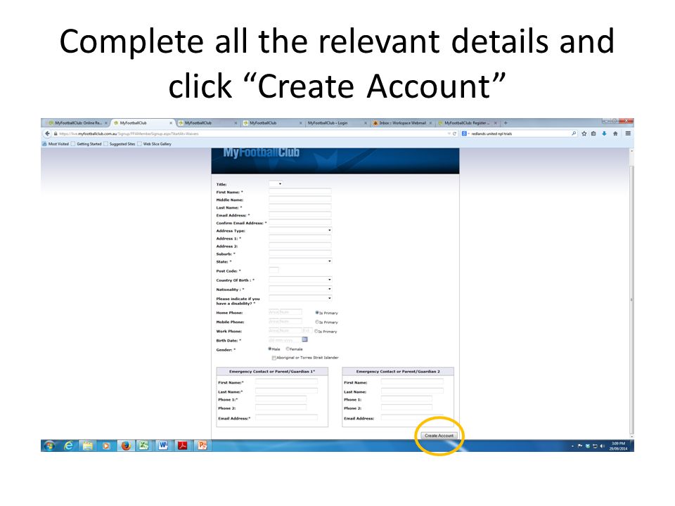 Complete all the relevant details and click Create Account