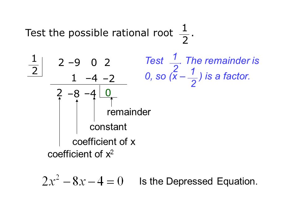 Applying Descartes’ Rule of Signs 2x 3 – 9x = 0.