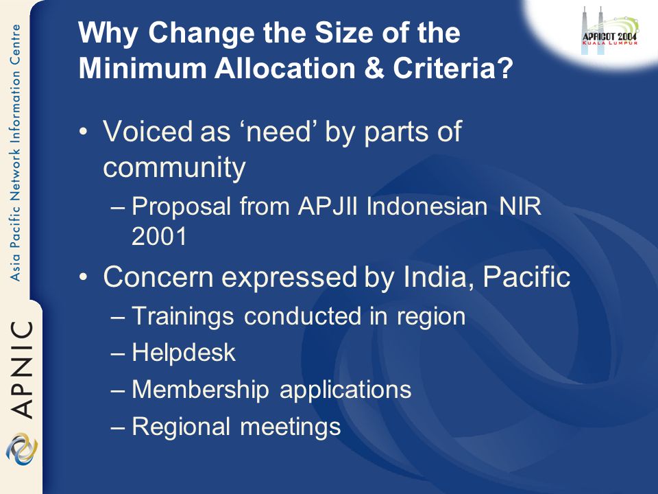 Why Change the Size of the Minimum Allocation & Criteria.