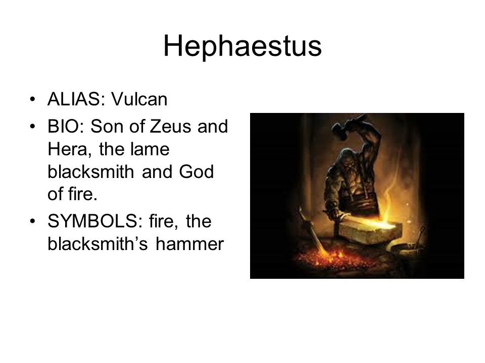 hephaestus essay Achilles and the mighty gods like most mythological heroes, achilles had a complicated family tree his father was peleus, the mortal king of the myrmidons. hephaestus essay Achilles and the mighty gods like most mythological heroes, achilles had a complicated family tree his father was peleus, the mortal king of the myrmidons.