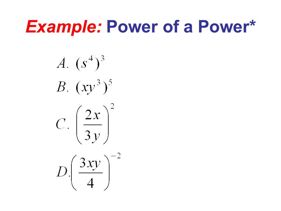 Example: Power of a Power*