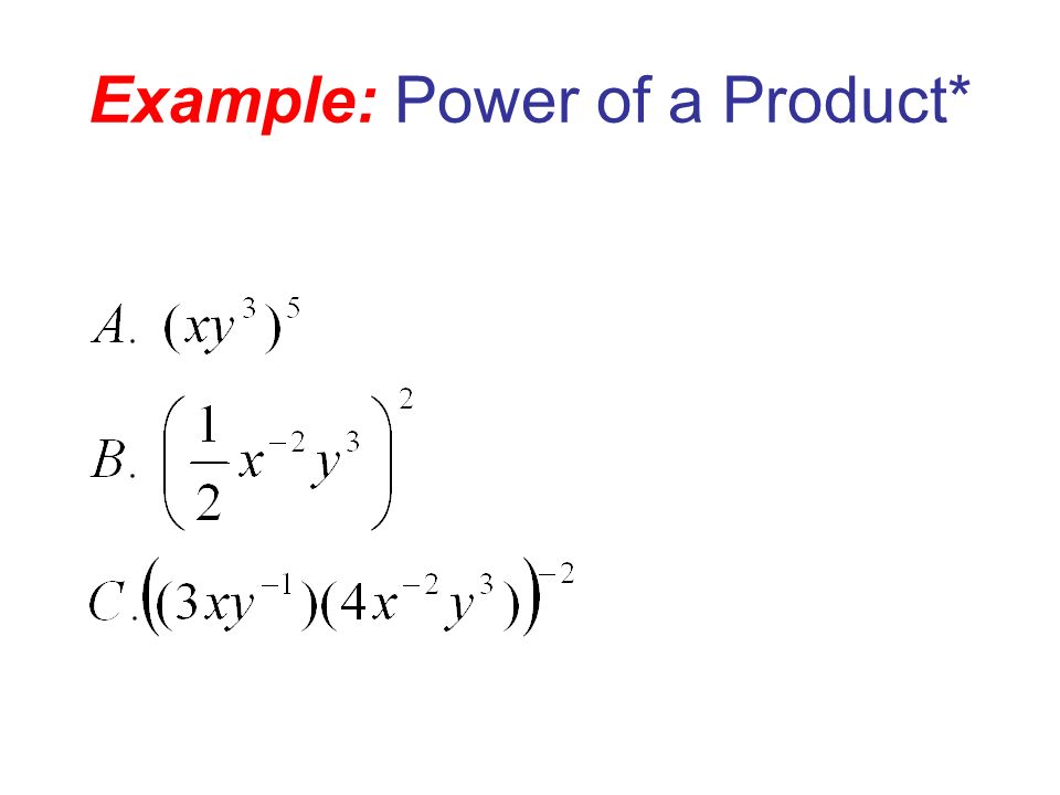 Example: Power of a Product*