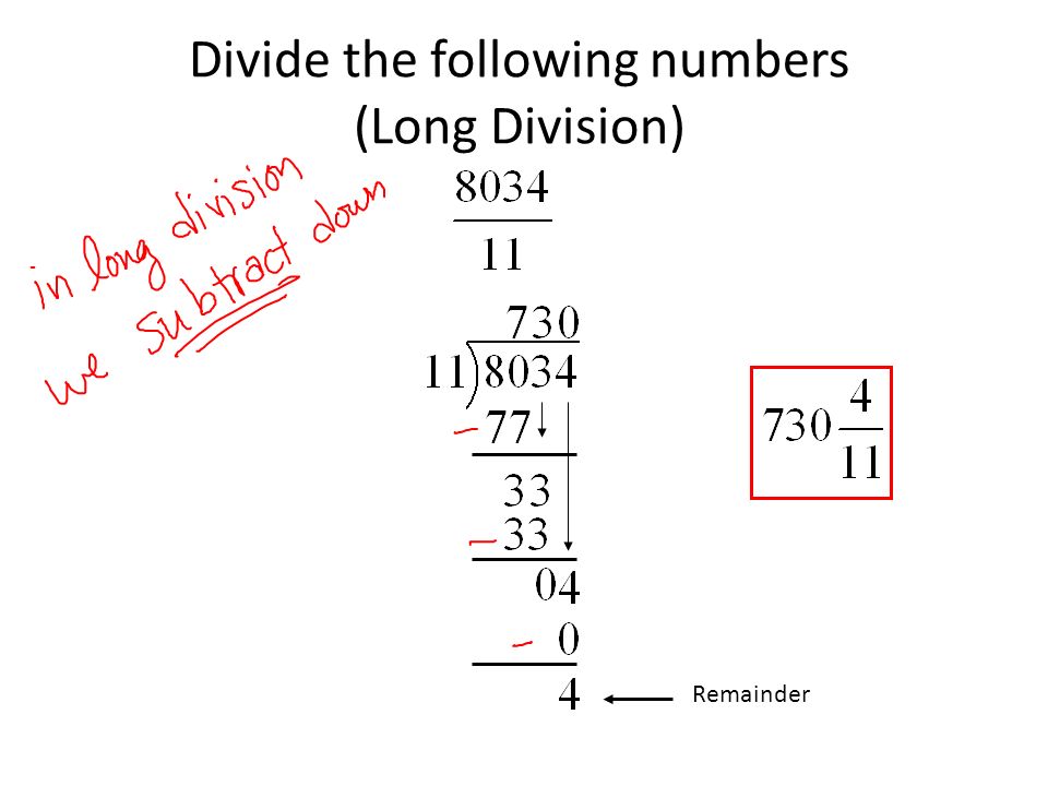 Divide the following numbers (Long Division) Remainder