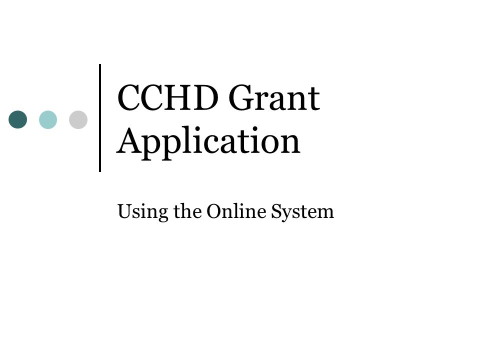 CCHD Grant Application Using the Online System