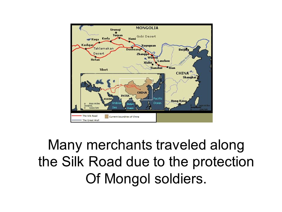 Many merchants traveled along the Silk Road due to the protection Of Mongol soldiers.