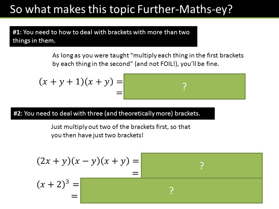 So what makes this topic Further-Maths-ey.