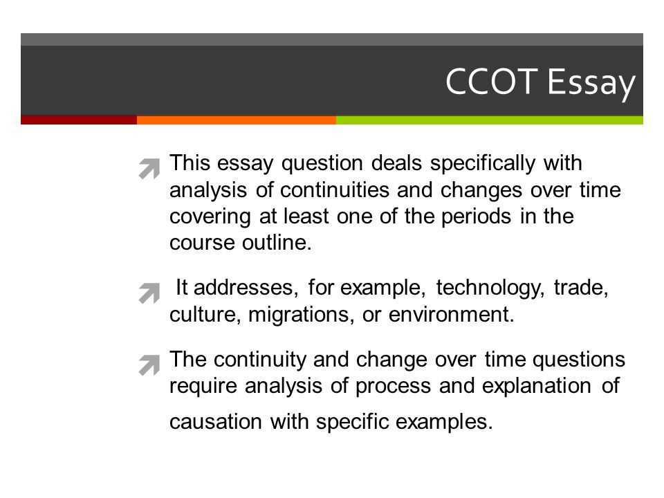 2005 ccot essay apwh 2005 annotated ccot rubric: atlantic world 1492-1750 may 2, 2009 note to teachers: how to teach essay skills is the ap world history course description,. 2005 ccot essay apwh 2005 annotated ccot rubric: atlantic world 1492-1750 may 2, 2009 note to teachers: how to teach essay skills is the ap world history course description,.