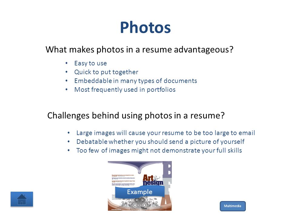Photos What makes photos in a resume advantageous.