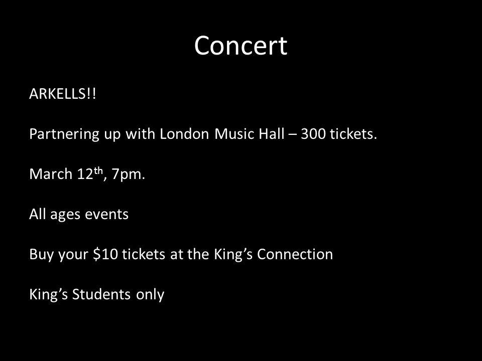 Concert ARKELLS!. Partnering up with London Music Hall – 300 tickets.