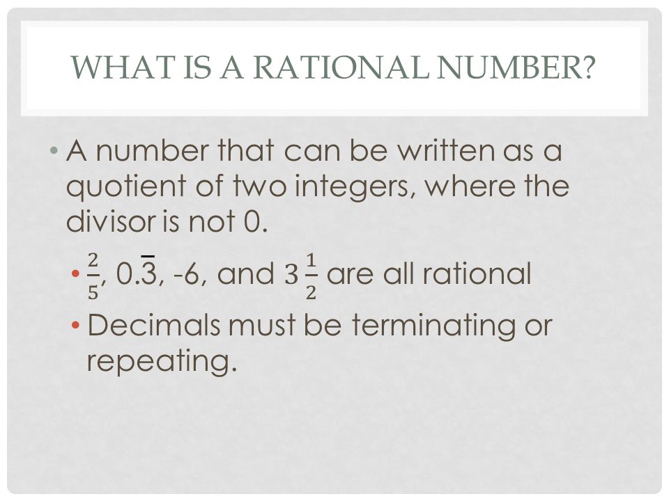 WHAT IS A RATIONAL NUMBER