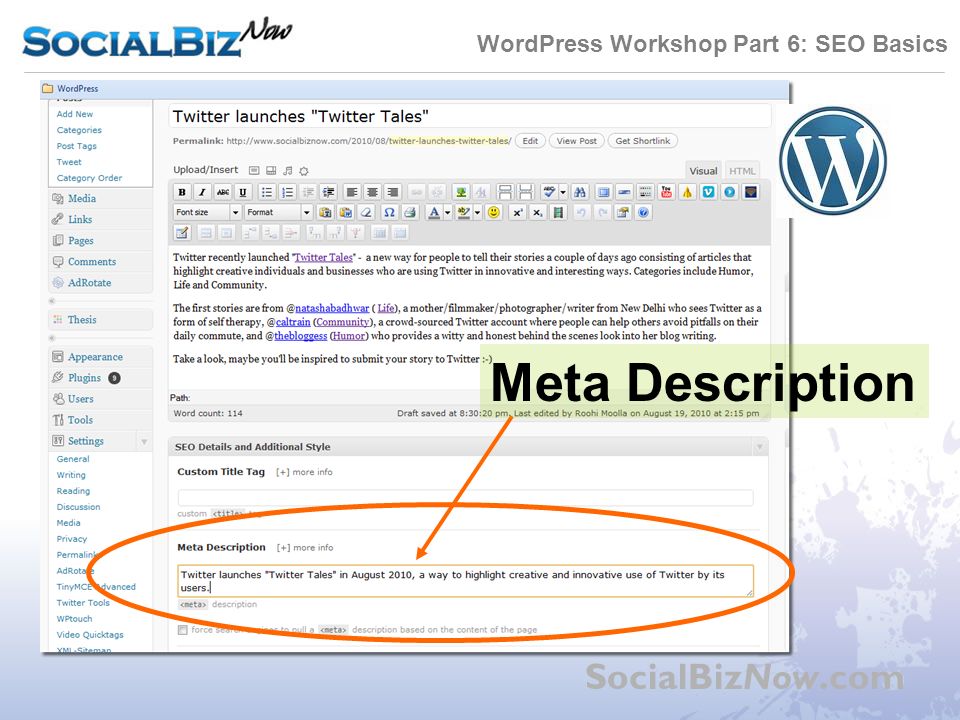 WordPress Workshop Part 6: SEO Basics SocialBizNow.com Meta Description