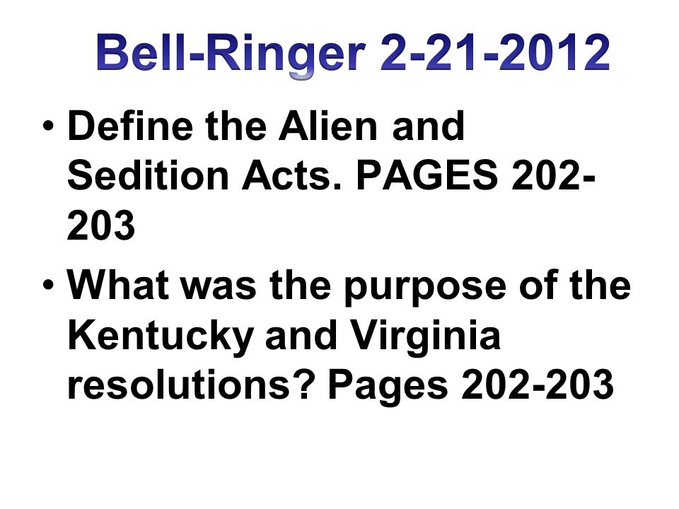 Define the Alien and Sedition Acts.