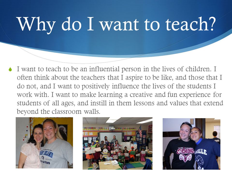 why do i want to teach