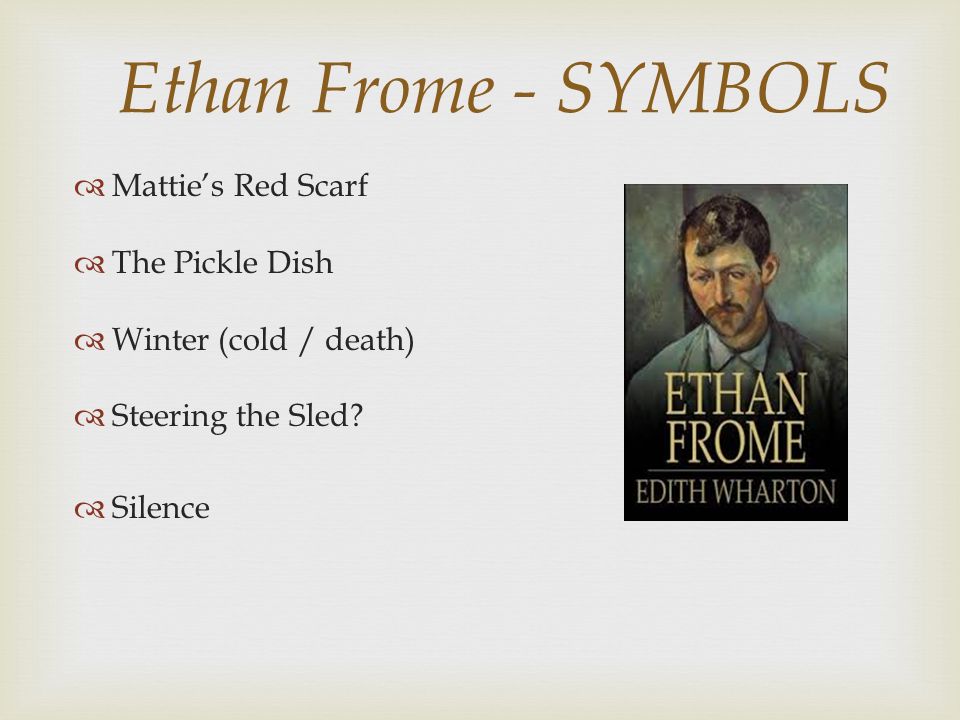 the symbols used in edith whartons ethan frome the symbols used in edith whartons ethan frome