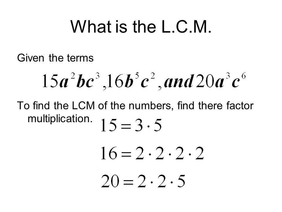 What is the L.C.M.