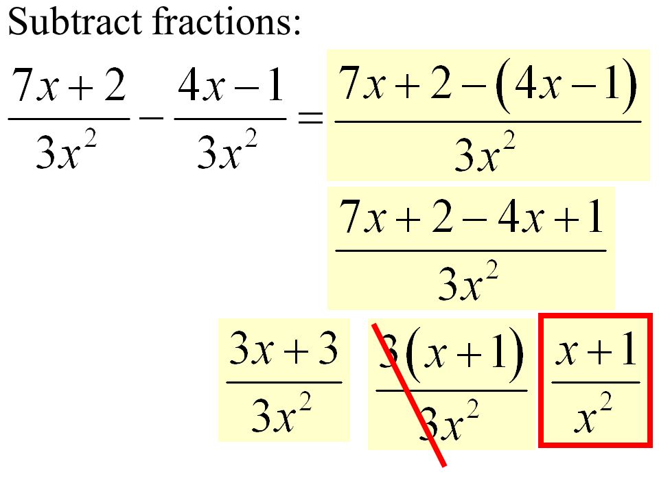 Subtract fractions: ( ) 2