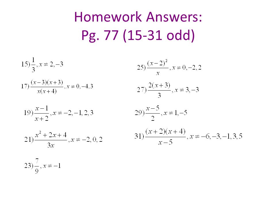 Homework Answers: Pg. 77 (15-31 odd)