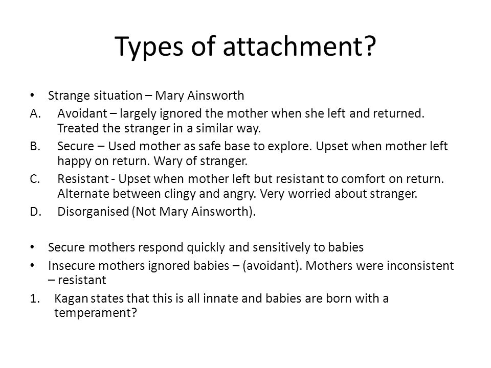 Types of attachment.