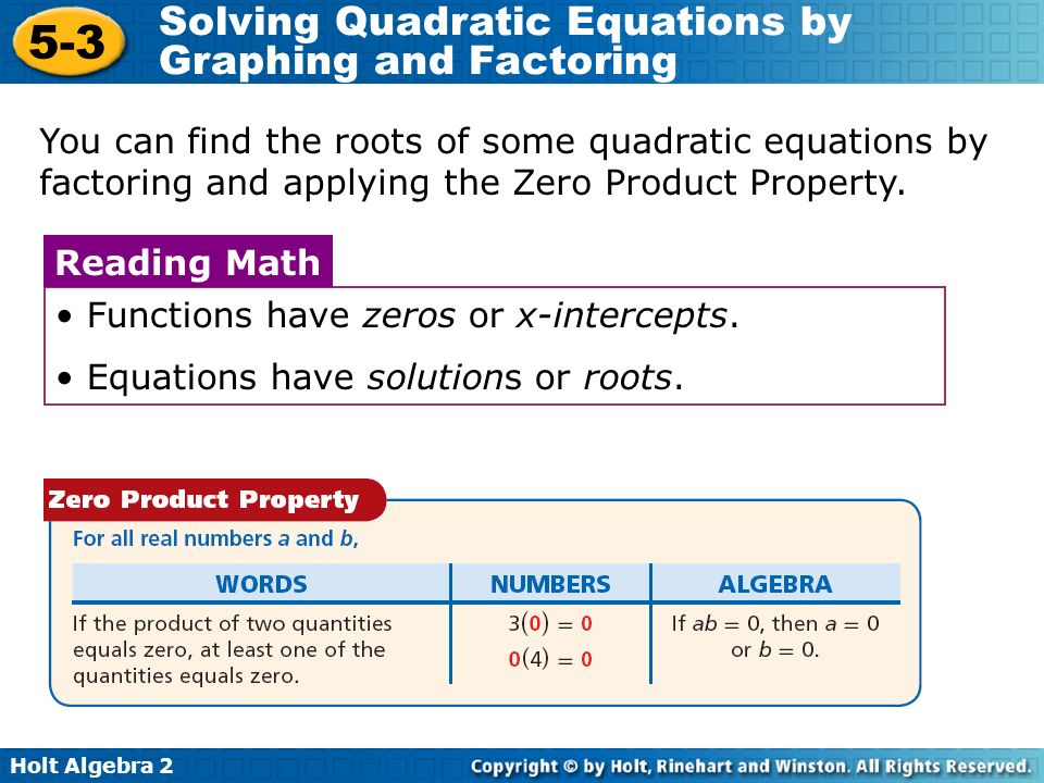 Solving Quadratic Equations By Factoring Algebra 2 Talkchannels Holt Algebra Solving Quadratic Equations By Graphing And Factoring