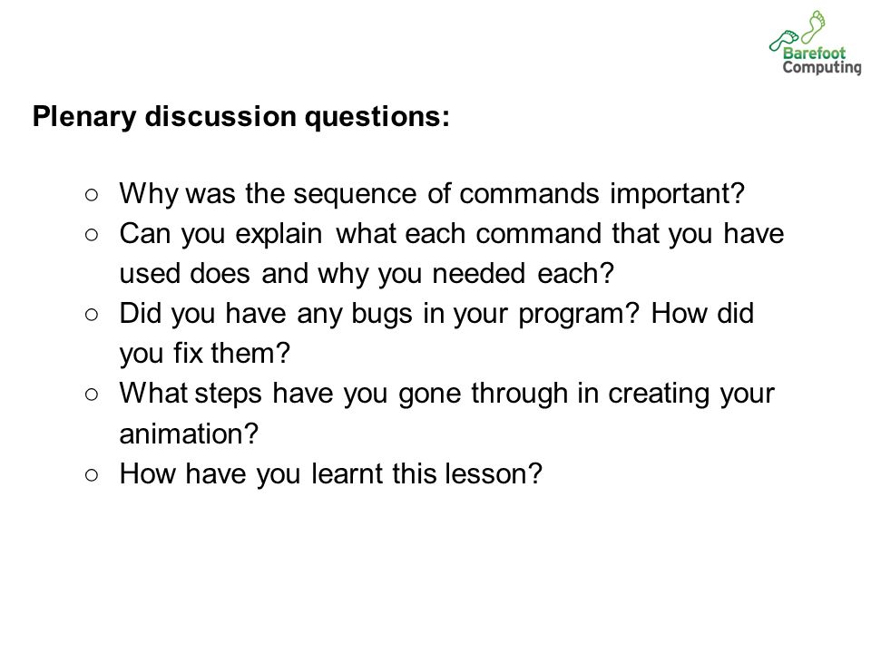 Plenary discussion questions: ○Why was the sequence of commands important.