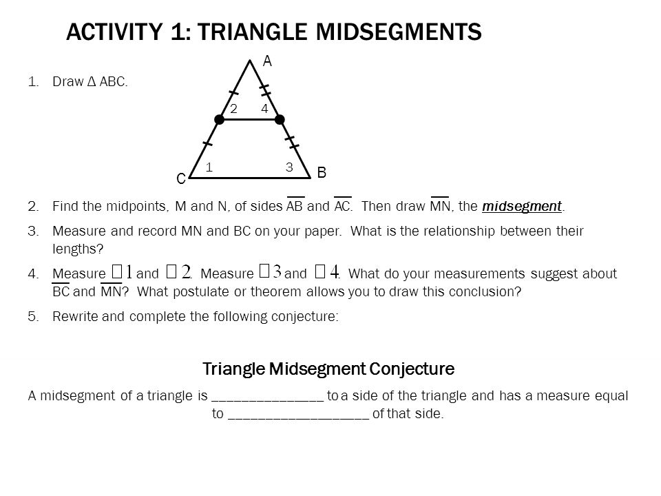 Warm Up Find The Missing Angles In Following Triangles Answer 4 Activity 1 Triangle Midsegments Draw Δ Abc 2 Find The