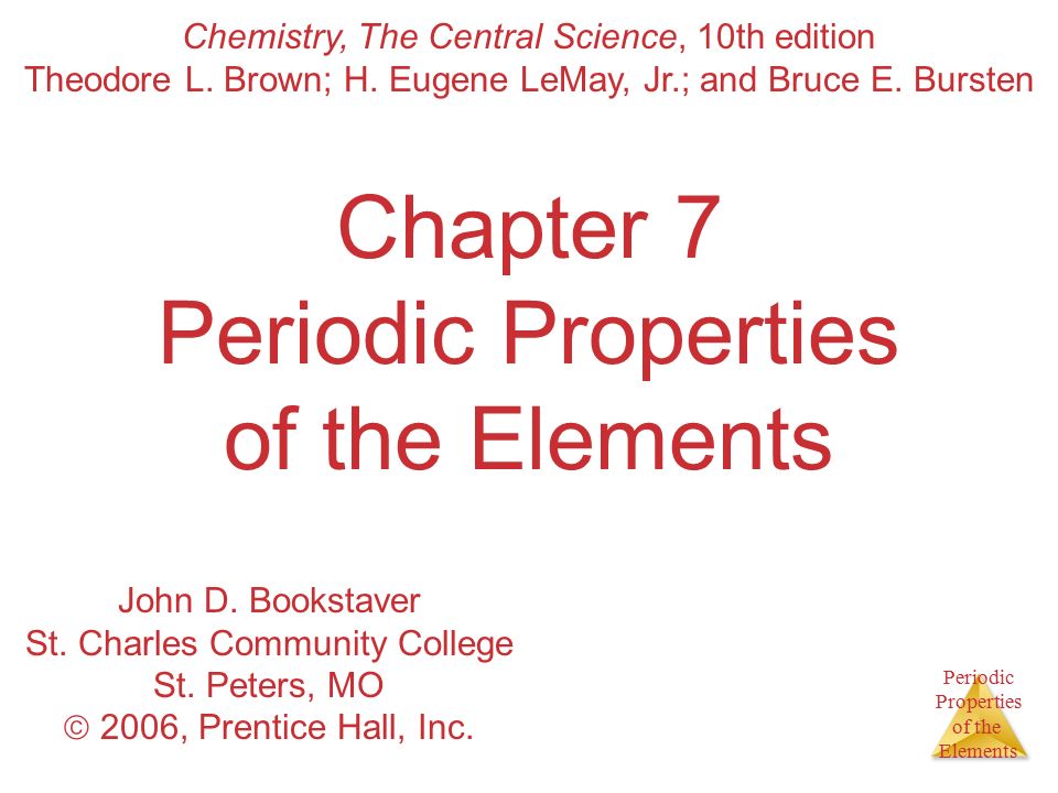 Periodic Table 10th element on the periodic table : Periodic Properties of the Elements Chapter 7 Periodic Properties ...