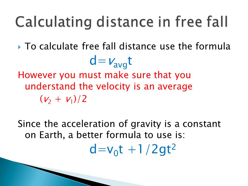 2 3 Objects At Free Fall Accelerate Due To The Force Of 3 To Calculate Free Fall Distance Use The Formula