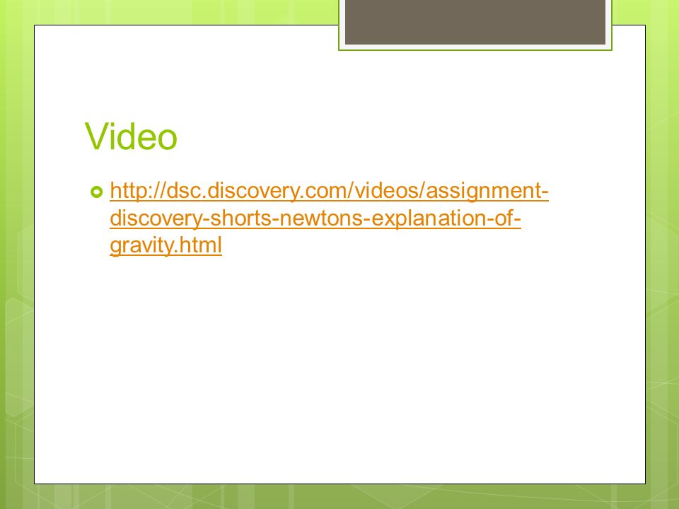 Video    discovery-shorts-newtons-explanation-of- gravity.html   discovery-shorts-newtons-explanation-of- gravity.html