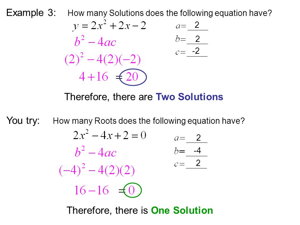 Therefore, there are Two Solutions How many Solutions does the following equation have.