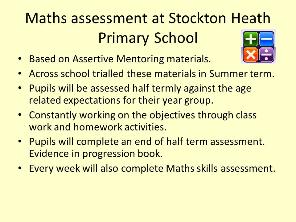 Maths assessment at Stockton Heath Primary School Based on Assertive Mentoring materials.