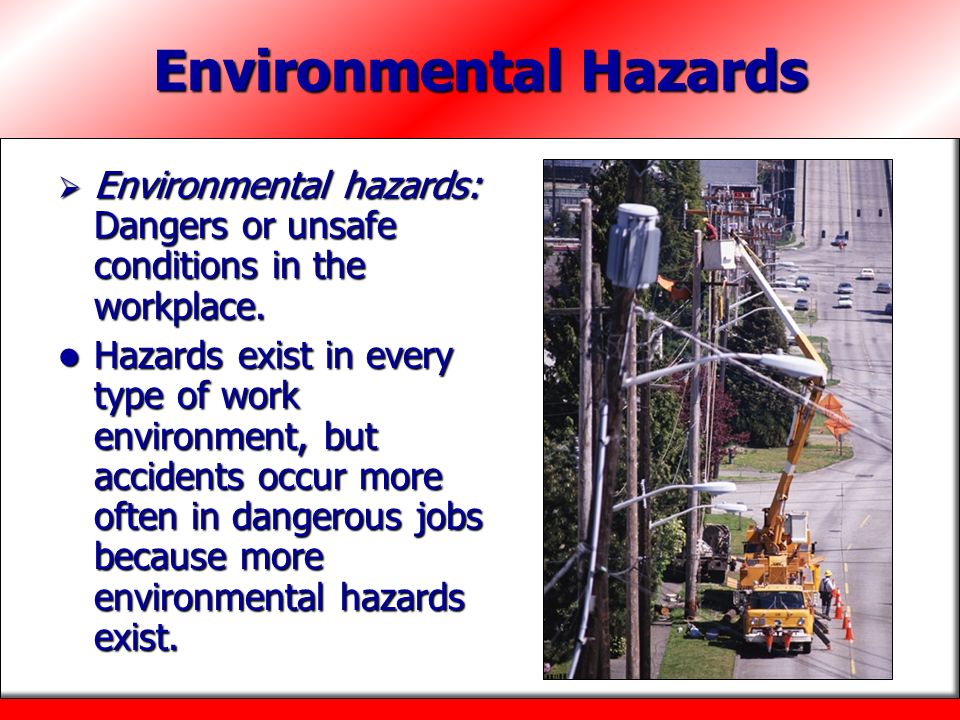 enviromental hazards enviromental hazards